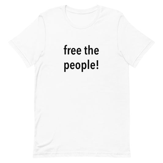 Free the People! Men's 100% Cotton Crew Neck Tee